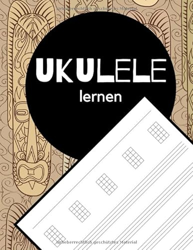 UKULELE LERNEN: Dein Notenheft für Musiker und Komponisten. Schreibe deine Noten oder Songs in dieses schöne Heft. Ukulele lernen.