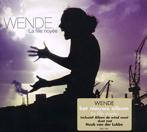 Wende - La Fille Noyee