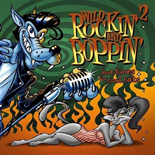 Wild Rockin' & Boppin' Vol.2