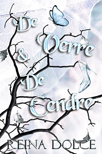 De Verre et de Cendre