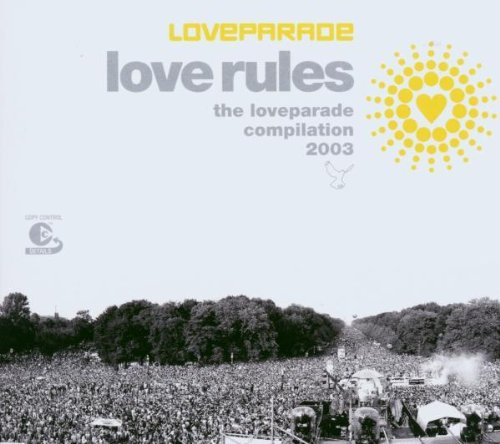 Loveparade 2003 Compilation (Love Rules)