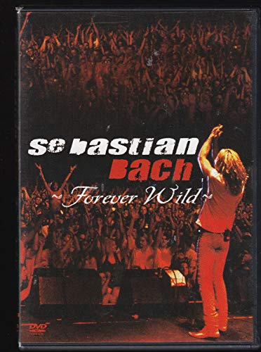 Sebastian Bach - Forever Wild