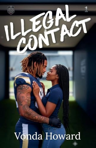 Illegal Contact (Book One) (The Dallas Lonestar Outlaws, Band 1)
