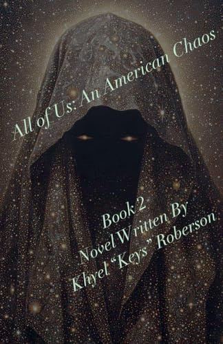 All of Us: An American Chaos (Book 2, Band 2)