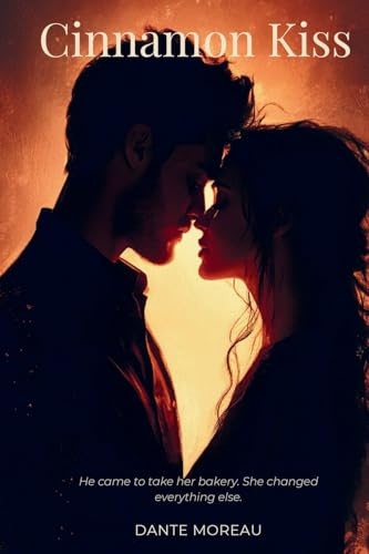 Cinnamon Kiss: A Sweet Small-Town Romance