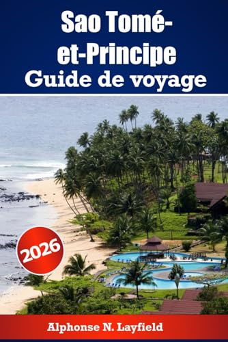 Guide de voyage de Sao Tomé-et-Principe 2026: Explorez les îles au large de la côte africaine avec histoire, nature et vie locale