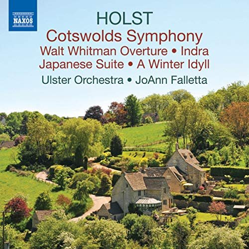 Holst: Cotswolds Symphony, Walt Whitman Overture, Indra, Japanese Suite, A Winter Idyll
