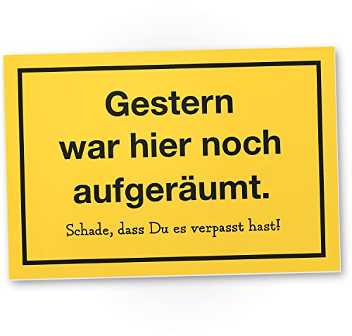 DankeDir! Gestern noch aufgeräumt - Schild 30 x 20 cm - Geschenkidee Deko Partydeko Freunde Geschenk - Türschild Spruchschild Geburtstagsgeschenk lustiger Spruch Wandschild Wanddeko