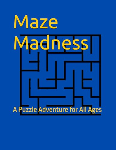 Maze Madness: A Puzzle Adventure for All Ages