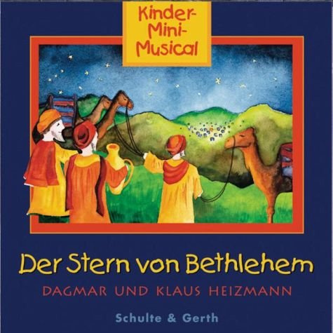 Der Stern von Bethlehem: Kinder-Mini-Musical