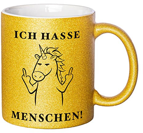 Glitzer Tasse mit Spruch Ich hasse Menschen | Gold | Einhorn | 330ml | doppelseitig bedruckt | Lustige Einhorntasse als witzige Geschenkidee zu Weihnachten für beste Freundin oder Kollegin
