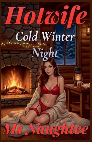 Hotwife: Cold Winter Night