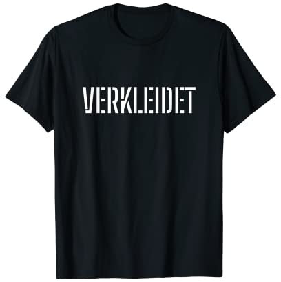 Verkleidet Karneval Party Köln Verkleidung Kostüm Kölner T-Shirt