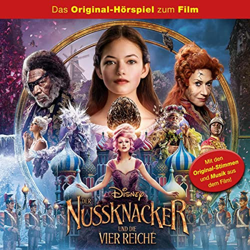 Der Nussknacker und die vier Reiche: Das Original-Hörspiel zum Disney Film