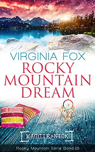 Rocky Mountain Dream (Rocky Mountain Serie 29)