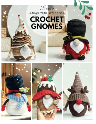 Сrochet gnome patterns: 15 easy Amigurumi patterns (Crochet gnomes)