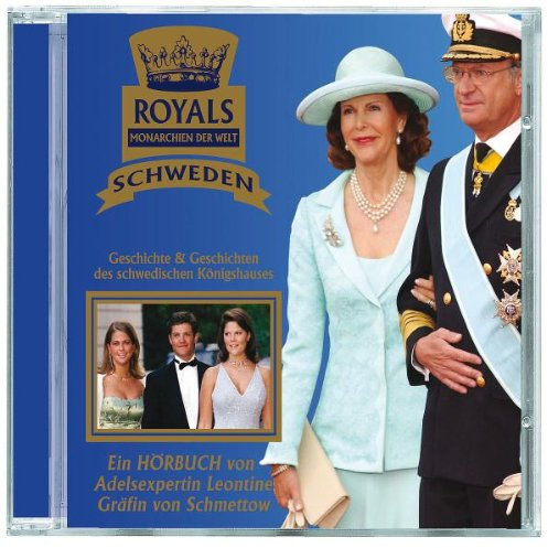 Royals - Monarchien der Welt: Schweden