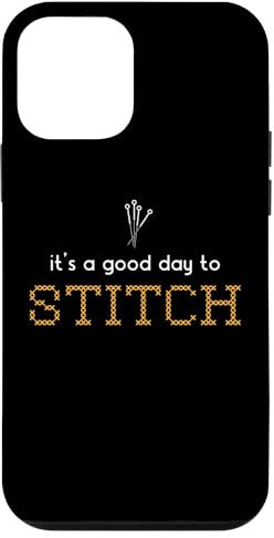 iPhone 12 mini It's A Good Day To Stitch Stitch Lover Cross Stitch For Mom Case