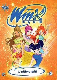Winx Club, vol. 5 : L'ultime défi