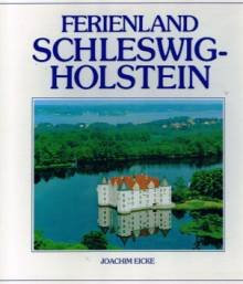 Schleswig-Holstein. Ferienland am Meer.