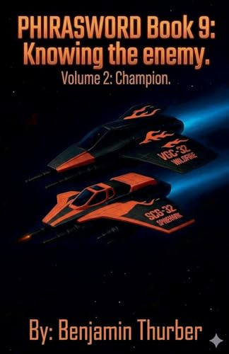 PhiraSword Book 9: Knowing the Enemy