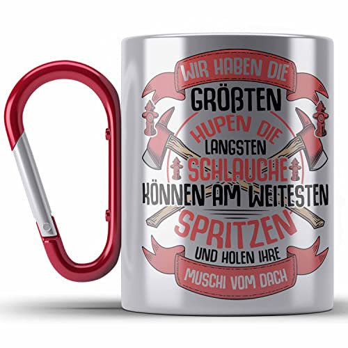 Trendation - Feuerwehr Edelstahl Tasse Karabiner Geschenke Zubehör Lustig Einsatz Geburtstag Spruch Wir haben Die Größten Hupen (Rot)