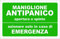 CARTELLO SEGNALETICO - MANIGLIONE ANTIPANICO - Con Adesivo in Vinile e Pannello in Forex (ADESIVO, 20 X 31)