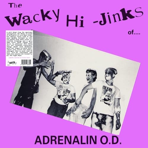 The Wacky Hi-Jinks Of Adrenalin O.D.
