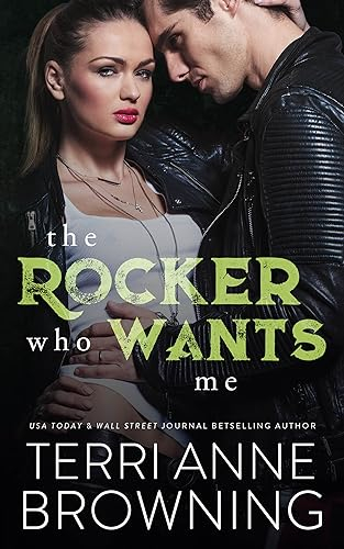 The Rocker Who Wants Me (The Rocker Series Book 7)