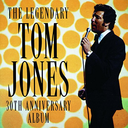 The Legendary Tom Jones