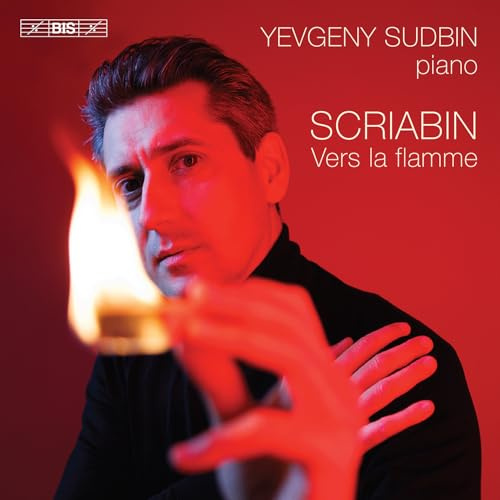 Skrjabin: Vers la flamme