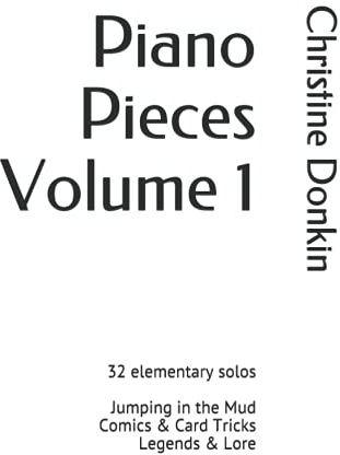 Piano Pieces Volume I: Elementary