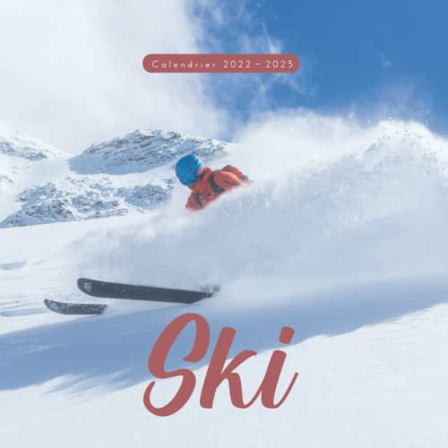 Ski Calendrier: Calendrier 2022 2023 - 8.5''x8.5'' - Cadeaux pour la famille et les amis
