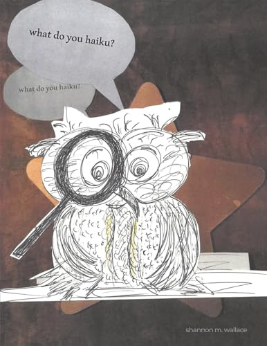 What Do You Haiku?