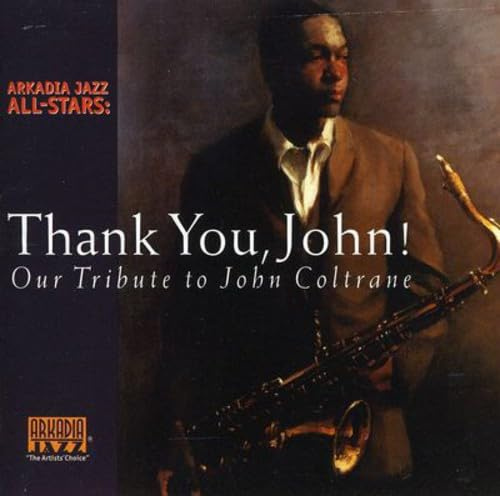 Thank You, John! Our Tribute to John Coltrane