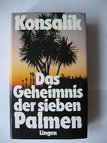 Das Geheimnis der sieben Palmen : Roman.