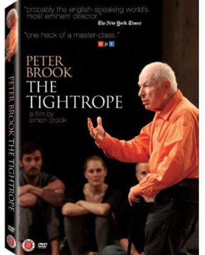 Peter Brook: The Tightrope