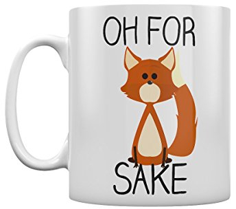 Oh For Fox Sake Tasse, Weiß
