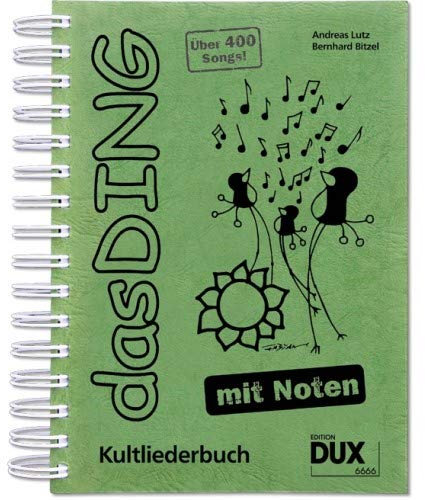 Das Ding 1 - Kultliederbuch, mit Noten von Bitzel+Lutz