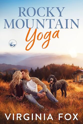 Rocky Mountain Yoga (Romances des montagnes Rocheuses 1) (French Edition)