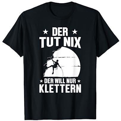 Climbing Kletterer Sprüche Fels Klettern Ich Liebe Klettern T-Shirt