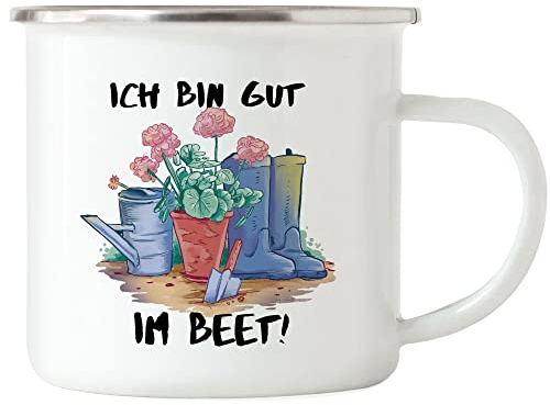 Hey!Print Ich Bin Gut Im Beet! Emaille Tasse Gärtner Pflanzen Garten Blumen Geschenkidee Sarkasmus