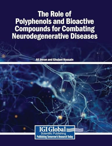 The Role of Polyphenols and Bioactive Compounds for Combating Neurodegenerative Diseases