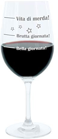 Leonardo Weinglas XL, Bella Giornata!, Brutta Giornata!, Vita Di Merda!, Geschenk Stimmungsglas mit lustiger Gravur Auf Italienisch, Mood Wein Glas, 610ml