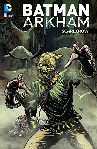 Batman: Arkham: Scarecrow (Batman (1940-2011)) (English Edition)