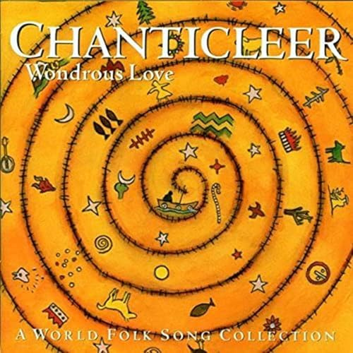 Wondrous Love - A World Folk Song Collection