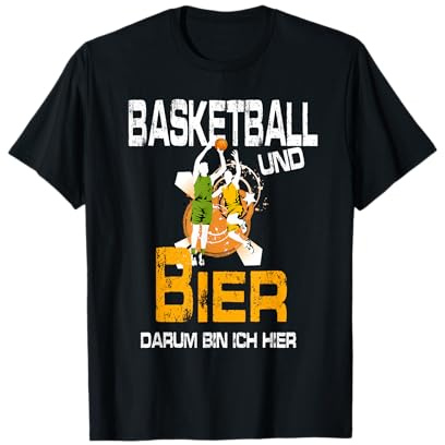 Basketball und Bier darum bin ich hier Trikot Korbball T-Shirt