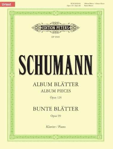 Album Leaves Op. 124 & Bunte Blätter Op. 99 (Edition Peters)