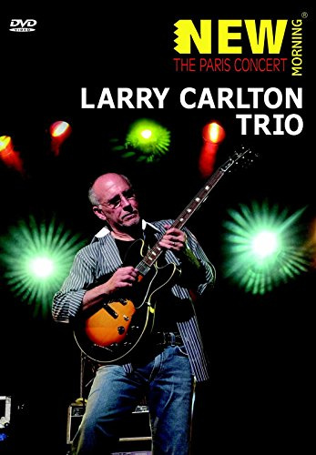Carlton Trio, Larry - The Paris Concert