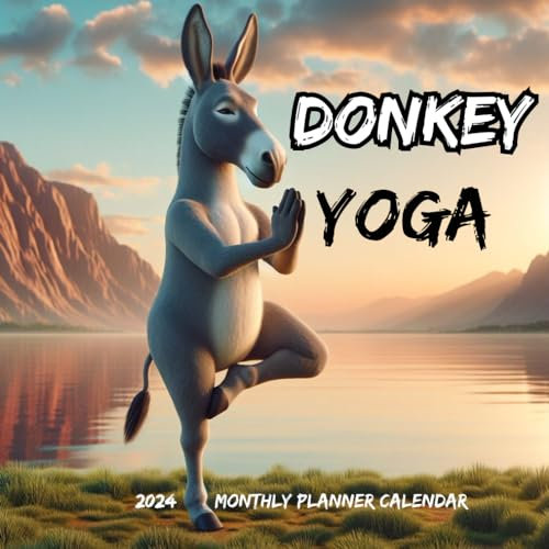 GAG GIFT: Donkey Yoga | Monthly Planner Calendar | Funny and Cute Calendar for Kids, Teens and Adults | 12 Months Planner Calendar..
